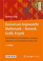 Burkhard Lenze - Basiswissen Angewandte Mathematik - Numerik, Grafik, Kryptik