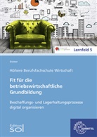 Barbar Aubertin, Barbara Aubertin, Bärbe Bach, Bärbel Bach, Barbara Aubertin, Ulrike Brämer... - Beschaffungs- und Lagerhaltungsprozesse digital organisieren