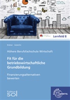 Barbar Aubertin, Barbara Aubertin, Bärbe Bach, Bärbel Bach, Barbara Aubertin, Ulrike Brämer - Finanzierungsalternativen bewerten