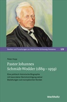 Peter Hopp, Gesellschaf für Schleswig-Holsteinische Gesc, Gesellschaft für Schleswig-Holsteinische Gesc, Gesellschaft für Schleswig-Holsteinische Geschichte - Pastor Johannes Schmidt-Wodder (1869-1959)