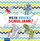 Cornelia Giebichenstein - Mein erstes Schuljahr (Jungen)