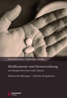 Uwe Kaminsky, Katharin Klöcker, Katharina Klöcker - Medikamente und Heimerziehung