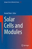 Arvin Shah, Arvind Shah - Solar Cells and Modules