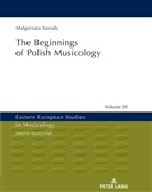 Ma¿gorzata Sieradz, Malgorzata Sieradz, Maciej Golab - The Beginnings of Polish Musicology