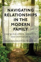 Colaner, Colleen Colaner, Colleen Warner Colaner, Thomas Socha, Soliz, Soliz... - Navigating Relationships in the Modern Family