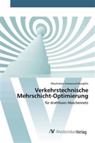 Okechukwu Emmanuel Muogilim - Verkehrstechnische Mehrschicht-Optimierung