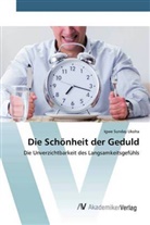 Igwe Sunday Ukoha - Die Schönheit der Geduld