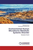 Parameswara Achutha Kurup, Ravikumar Kurup - Environmental Human Microbiome Metabolic Systemic Disorder