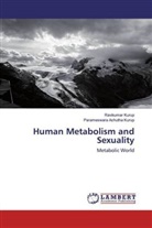 Parameswara Achutha Kurup, Ravikumar Kurup - Human Metabolism and Sexuality