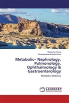 Parameswara Achutha Kurup, Ravikumar Kurup - Metabolic- Nephrology, Pulmonology, Ophthalmology & Gastroenterology