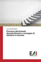 Vivian Adaobi Ariguzo - Processo decisionale decentralizzato e consegne di obiettivi in banche