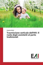 Unyime Eshiet - Trasmissione verticale dell'HIV: Il ruolo degli assistenti al parto tradizionali