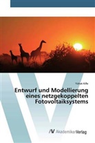Yishak Kifle - Entwurf und Modellierung eines netzgekoppelten Fotovoltaiksystems