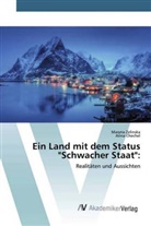 Anna Chechel, Maryn Zelinska, Maryna Zelinska - Ein Land mit dem Status "Schwacher Staat":