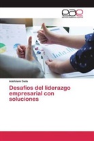 Adefolami Dada - Desafíos del liderazgo empresarial con soluciones