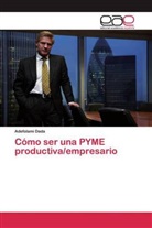 Adefolami Dada - Cómo ser una PYME productiva/empresario