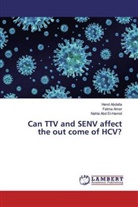 Nahla Abd El-Hamid, Hend Abdalla, Fatma Amer - Can TTV and SENV affect the out come of HCV?
