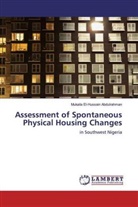 Mukaila El-Hussain Abdulrahman - Assessment of Spontaneous Physical Housing Changes
