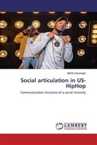 Martin Gansinger - Social articulation in US-HipHop
