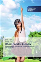 Laresh Mistry, Punit Patel - MTA in Pediatric Dentistry