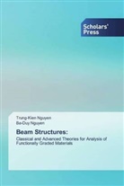 Ba-Duy Nguyen, Trung-Kien Nguyen - Beam Structures: