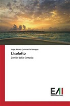 Jorge Arturo Quintanilla Penagos - L'isolotto