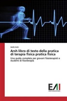 Aatik Arsh - Arsh libro di testo della pratica di terapia fisica pratica fisica