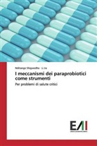 Li Jia, Nditange Shigwedha - I meccanismi dei paraprobiotici come strumenti