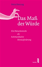 Petra Herczeg - Das Maß der Würde