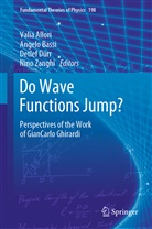 Valia Allori, Angel Bassi, Angelo Bassi, Detlef Dürr, Detlef Dürr et al, Nino Zanghi - Do Wave Functions Jump?