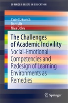Dori Alt, Dorit Alt, Niva Dolev, Yari Itzkovich, Yariv Itzkovich - The Challenges of Academic Incivility