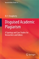 M V Dougherty, M. V. Dougherty - Disguised Academic Plagiarism