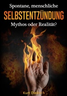 Kurt Diedrich - Spontane menschliche Selbstentzündung