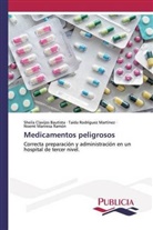 Sheila Clavijos Bautista, Noemí Manresa Ramón, Taida Rodríguez Martínez - Medicamentos peligrosos
