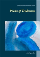 Gabrielle von Bernstorff, Gabrielle von Bernstorff-Nahat, Gabrielle von Bernstorff-Nahat - Poems of Tenderness