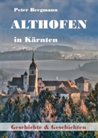 Peter Bergmann - Althofen in Kärnten