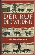 Jac London, Jack London, Franz Mairhofer (Übersetzer) - Der Ruf der Wildnis