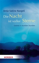 Antje Sabine Naegeli - Die Nacht ist voller Sterne