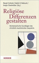 Margit Eckholt, Habi El Mallouki, Habib El Mallouki, Grego Etzelmüller, Gregor Etzelmüller - Religiöse Differenzen gestalten
