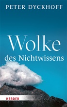 Peter Dyckhoff - Wolke des Nichtwissens