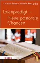 Christian Bauer, Christia Bauer (Prof.), Christian Bauer (Prof.), REES, Rees, Wilhelm Rees... - Laienpredigt - Neue pastorale Chancen