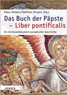 Klau Herbers, Klaus Herbers, Simperl, Simperl, Matthias Simperl - Das Buch der Päpste - Liber pontificalis