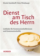 Nicol Stockhoff, Nicole Stockhoff, Heio Weishaupt - Dienst am Tisch des Herrn