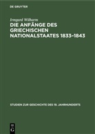 Irmgard Wilharm, Irmgar Wilharm, Irmgard Wilharm - Die Anfänge des griechischen Nationalstaates 1833-1843