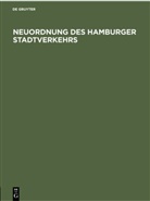 Degruyter - Neuordnung des Hamburger Stadtverkehrs