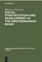Mübecce B Kiray, Mübeccel B Kiray, Mübeccel B. Kiray - Social stratification and development in the Mediterranean Basin