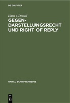 Hans v Dewall, Hans v. Dewall - Gegendarstellungsrecht und Right of reply