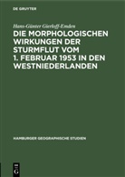 Hans-Günter Gierloff-Emden, Hans-Günter Gierloff-Kmden - Die morphologischen Wirkungen der Sturmflut vom 1. Februar 1953 in den Westniederlanden