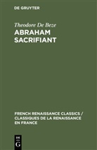 Theodore De Beze - Abraham Sacrifiant