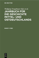 Klau Neitmann, Klaus Neitmann, Wolfgang Neugebauer, Uwe Schaper - Jahrbuch für die Geschichte Mittel- und Ostdeutschlands - Band 11: 1962
